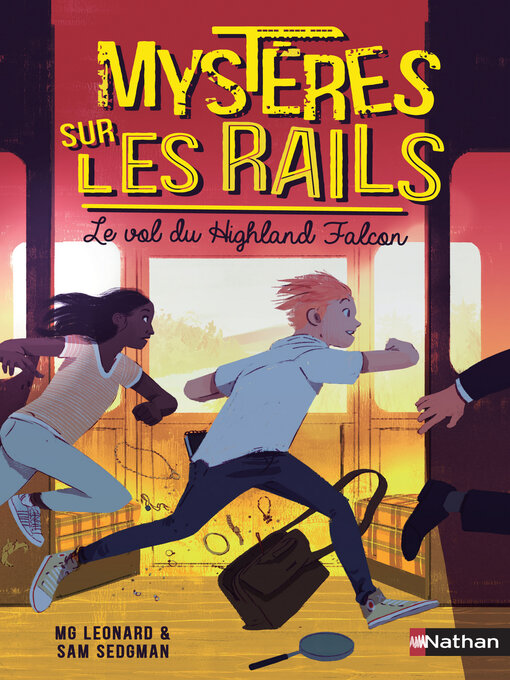 Title details for Mystères sur les rails--Le vol du Highland Falcon--Tome 1--Roman dès 9 ans by Leonard M. g. - Wait list